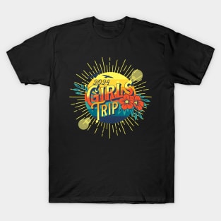 Girls Trip 2024 T-Shirt